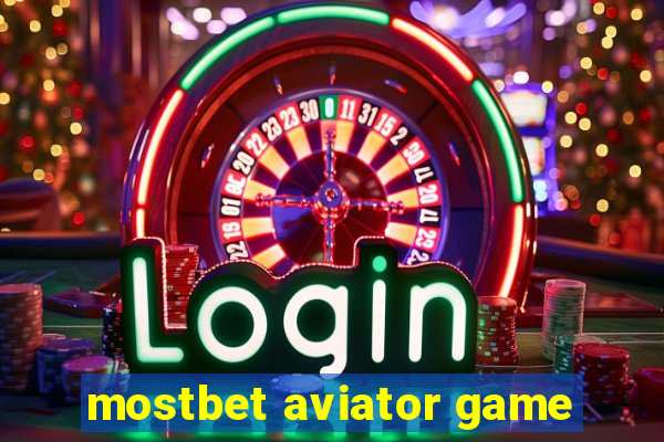 mostbet aviator game